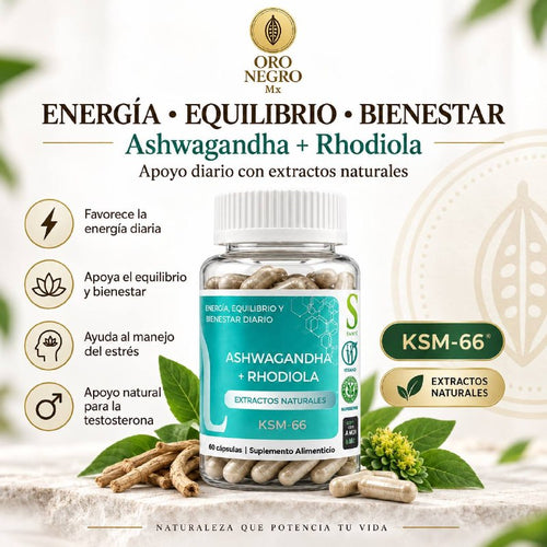 Oro Negro: Ashwagandha + Rhodiola